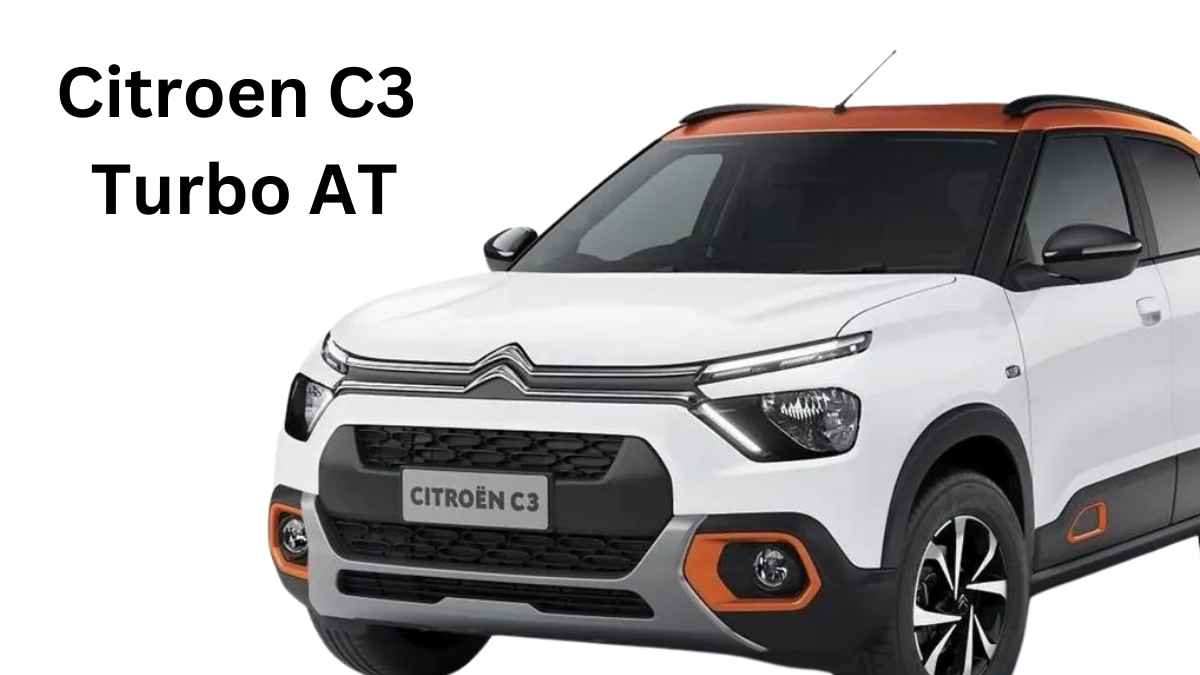 Citroen C3 Turbo AT एक किफायती और स्टाइलिश ऑटोमैटिक SUV अब बाजार में!